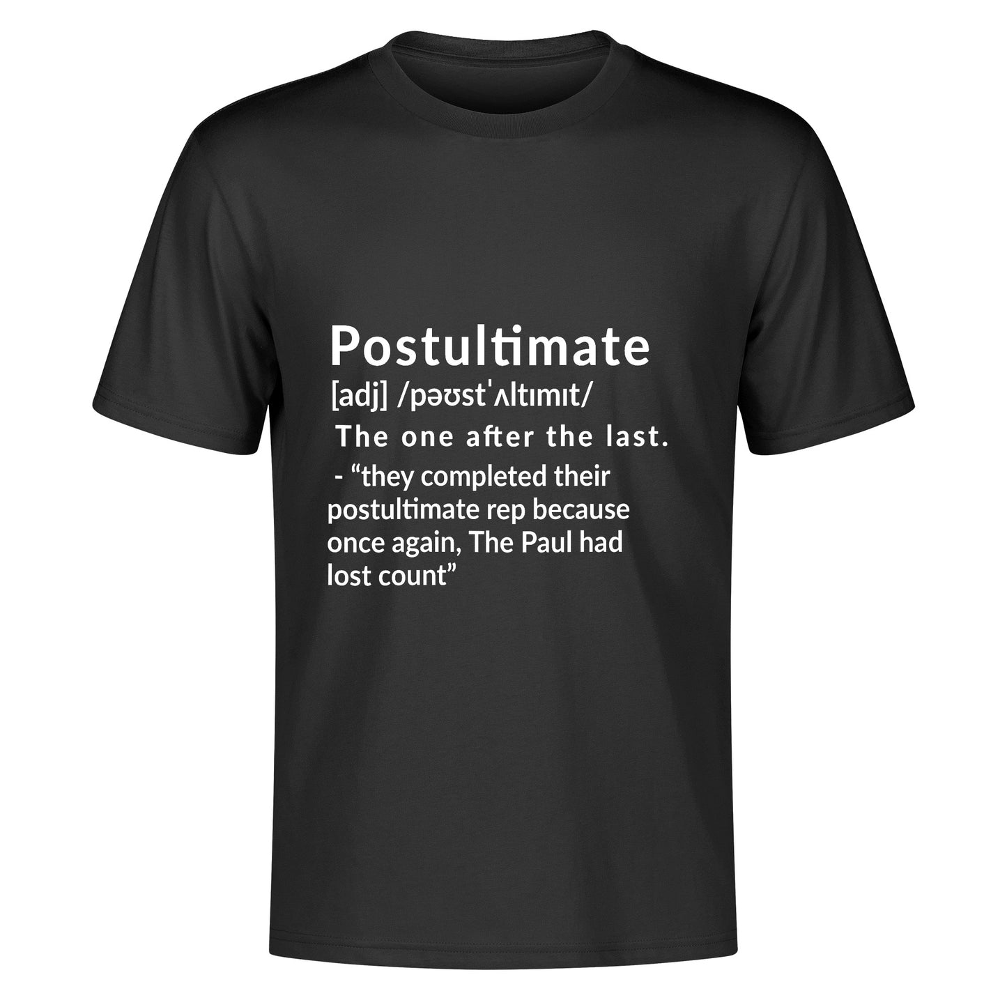 Shirts 0101 - “Postultimate” Cotton T Shirt