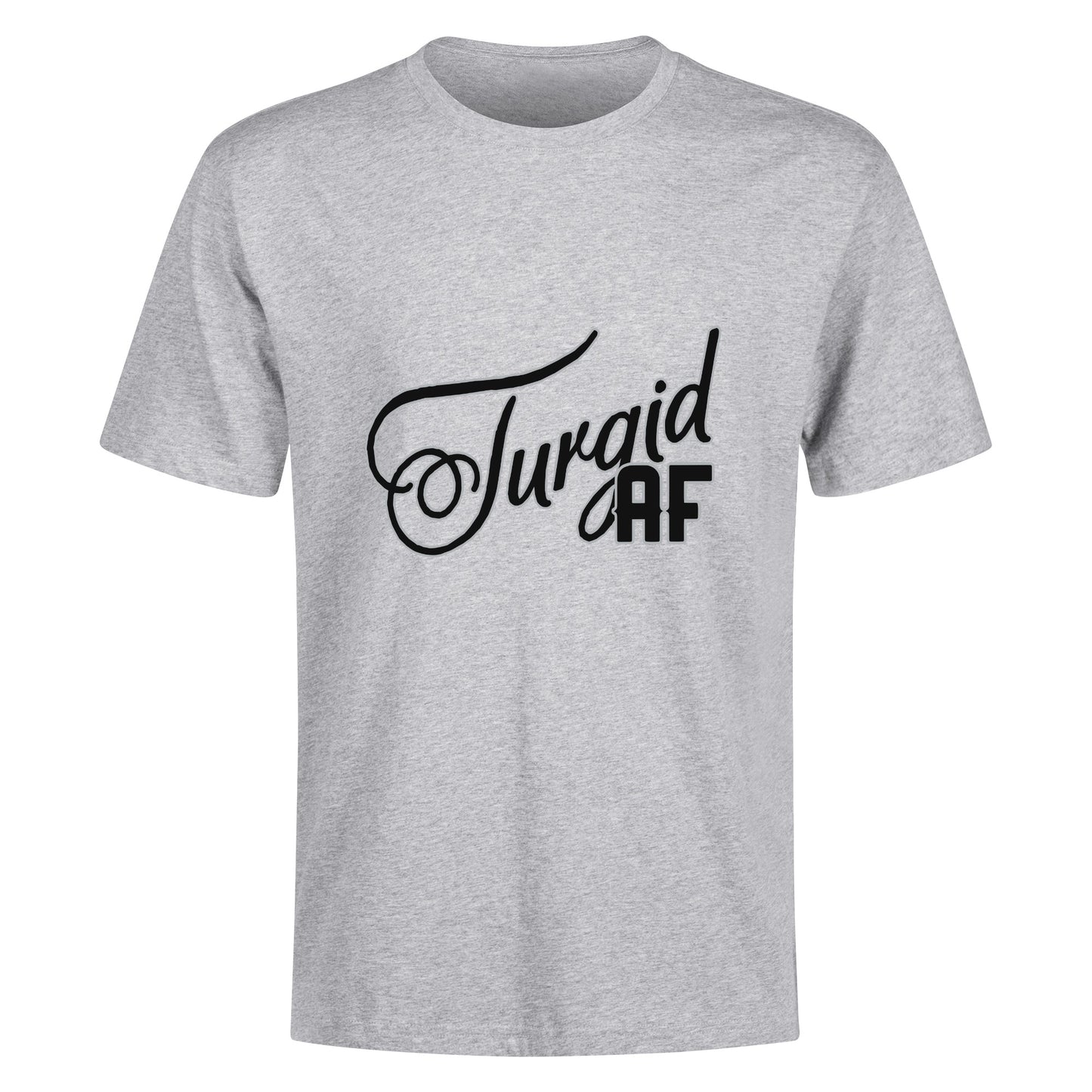 T-shirt - Turgid AF